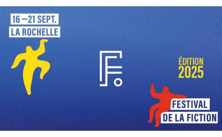 Le Festival de la Fiction de La Rochelle 2025, du 16 au 21 septembre